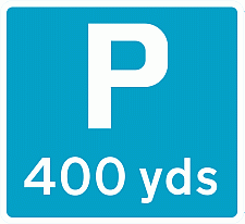 DOT No 2501 Parking X yards ahead Official Department of Transport Category: Direction to Parking Places / Official schedule number: 7 VI