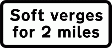DOT NO 556.2 Soft verges Official Department of Transport Category: Warning Signs / Official schedule number: 1