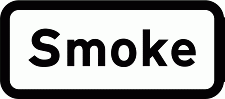 DOT NO 563 Smoke Official Department of Transport Category: Warning Signs / Official schedule number: 1