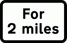 DOT NO 570 For X miles Official Department of Transport Category: Warning Signs / Official schedule number: 1