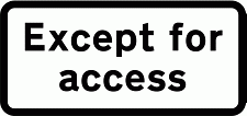 DOT NO 620 Access Official Department of Transport Category: Regulatory Signs / Official schedule number: 2