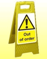 Out of order freestanding sign Out of order