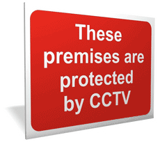 CCTV Protected sign These premises are protected by CCTV