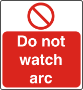 Do not watch arc sign Do not watch arc