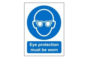 Eye Protection sign eye protection must be worn