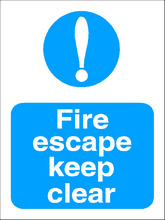 Fire Escape sign Fire escape keep clear