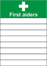 First aiders list sign Company first aiders