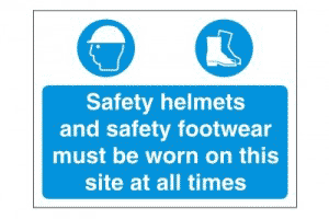 Helmets and Safety Boots Safety helmets and safety footwear must be worn on this site at all times