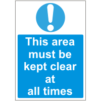 Keep area clear the area must be kept clear at all times