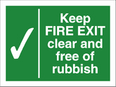 Keep clear of rubbish sign keep FIRE EXIT clear and free of rubbish