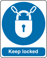 Keep locked sign Keep locked