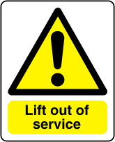 Lift out of service sign Exclamation mark with text lift out of service