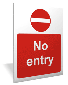 No Entry outdoor sign No entry