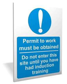 Permit to Work sign Permit to work must be obtained. Do not enter this site until you have had induction training