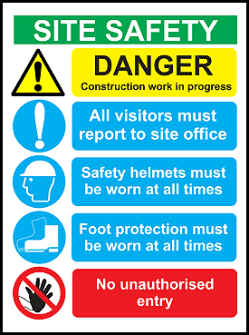 Site Safety sign Site Safety with cautionary, mandatory and prohibition information