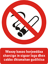 Somali no smoking No Smoking - It is against the law to smoke in the premises