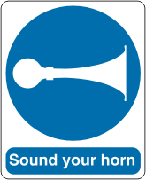 Sound your horn sign Sound your horn