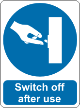 Switch off after use sign Switch off after use
