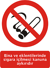 Turkish no smoking No Smoking - It is against the law to smoke in the premises