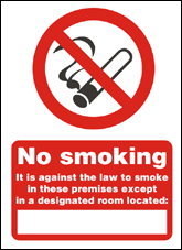 UK smoking ban sign 3 No Smoking - It is against the law to smoke in these premises except in a designated room located at