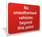 Unauthorised vehicles sign No unauthorised vehicles beyond this point