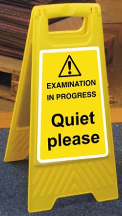 Quiet - Exam in Progress Quite - Exam in progress