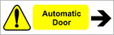 caution automatic door right Caution Symbol, Automatic Door and arrow right