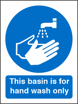 Covid 19 Hand Wash Basin Safety Sign - 5 Pack This basin is for hand wash only