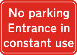 dibond entrance in constant use sign Disabled parking only