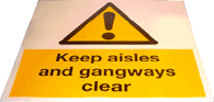 keep gangways clear floor sign 