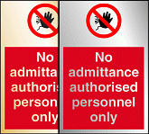 Prestige no admintance sign 