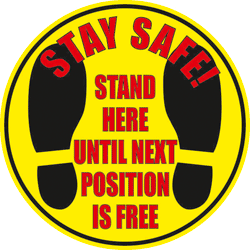 Covid 19 Social Distancing Floor Sign 1 - 10 Pack  Stay Safe! Stand Here Until Next Position is Free.