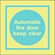 automatic fire door keep clear  safety sign