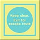keep clear exit for escape route  safety sign