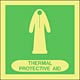 thermal protective aid  safety sign