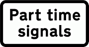 DOT NO 543.1 Part time  safety sign