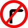 DOT No 612 No right turn  safety sign