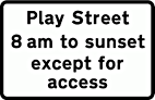 DOT NO 618 Play street  safety sign