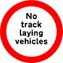 DOT No 622.4 No Track laying Vehicles  safety sign