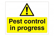 Pest control in progress sign  safety sign