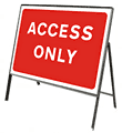 Access only  safety sign