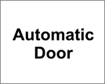 Automatic Door  safety sign