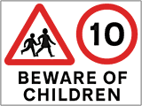 Beware of children 10mph  safety sign