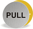 Brushed stainless disc pull  safety sign
