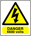 Danger 6600 volts sign  safety sign