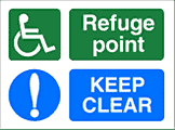 Disabled refuge point keep clear  safety sign