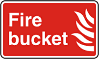 Fire bucket sign  safety sign