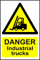 Industrial trucks warning outdoor sign  safety sign
