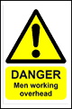 Men working overhead sign  safety sign