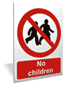 No children sign  safety sign